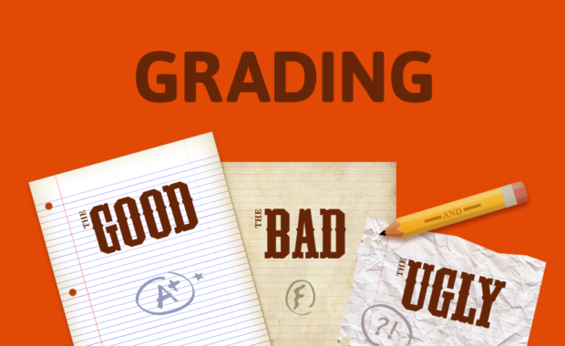 "Keep in mind the long-term goal of raising a competent, functional adult, and that will give you a better understanding of how to make grading work."