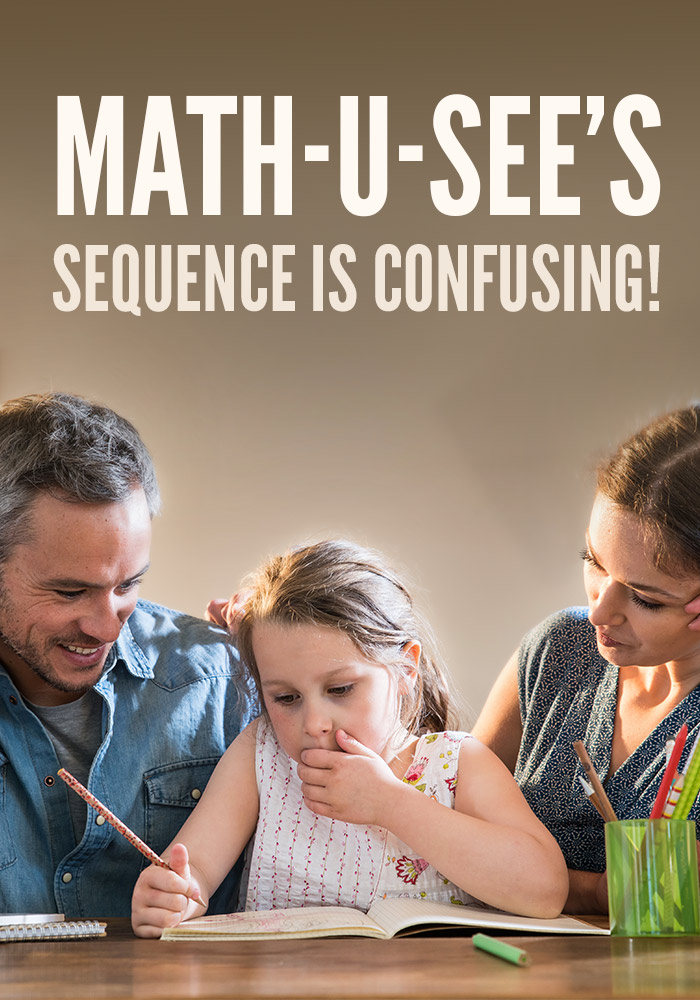 "I don’t understand why Math-U-See teaches concepts in the sequence that it does. Can you explain the value of your approach?"