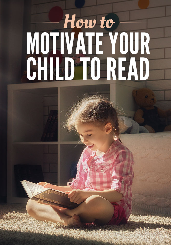 Motivate your child to read with these practical tips.