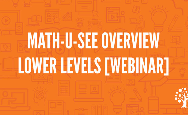 Learn the ins and outs of the lower levels of Math-U-See in this informative webinar from Michael Sas (Placement Specialist).