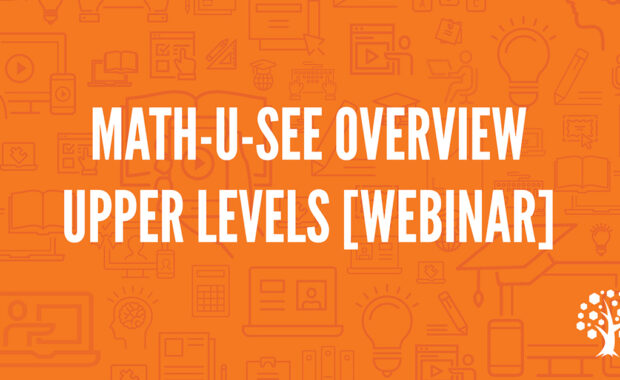 Learn the ins and outs of the upper levels of Math-U-See in this informative webinar from Sue Wachter (Placement Specialist).