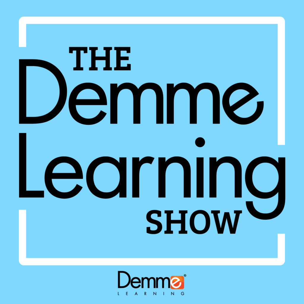 The Demme Learning Show logo graphic. The Demme Learning Show is in large black letters on a light blue background. There is a partial white frame around the title. The Demme Learning logo is small and at the bottom of the page.